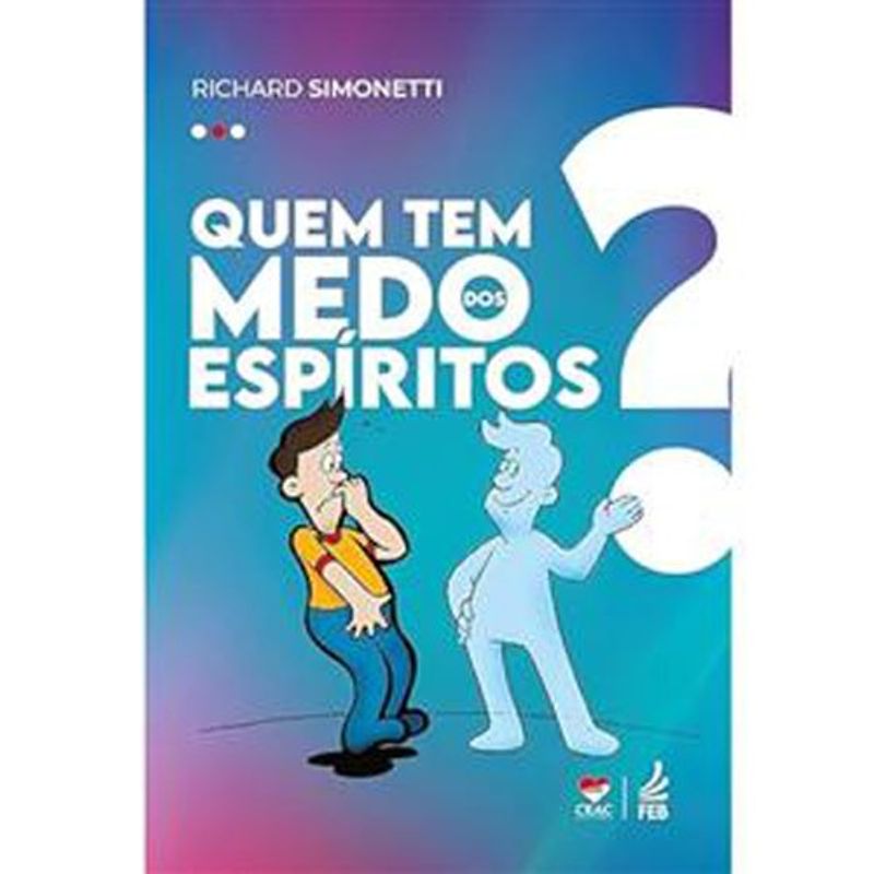 livro quem tem medo dos espíritos? feb editora (mp)