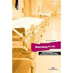 livro guerreiros da vida melhoramentos (mp)