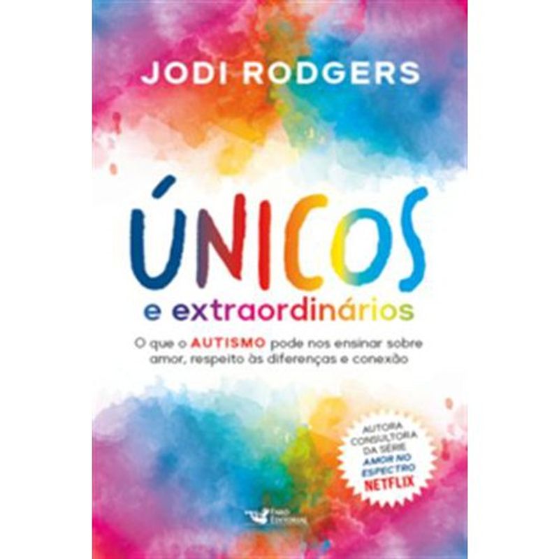 livro únicos e extraordinários consultora da série amor no espectro netflix faro editorial (mp)