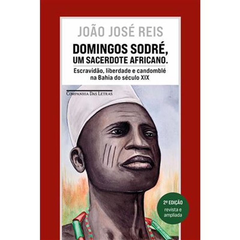 livro domingos sodré, um sacerdote africano (edição revista e ampliada) companhia das letras (mp)