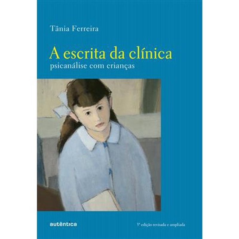 livro a escrita da clínica autêntica (mp)