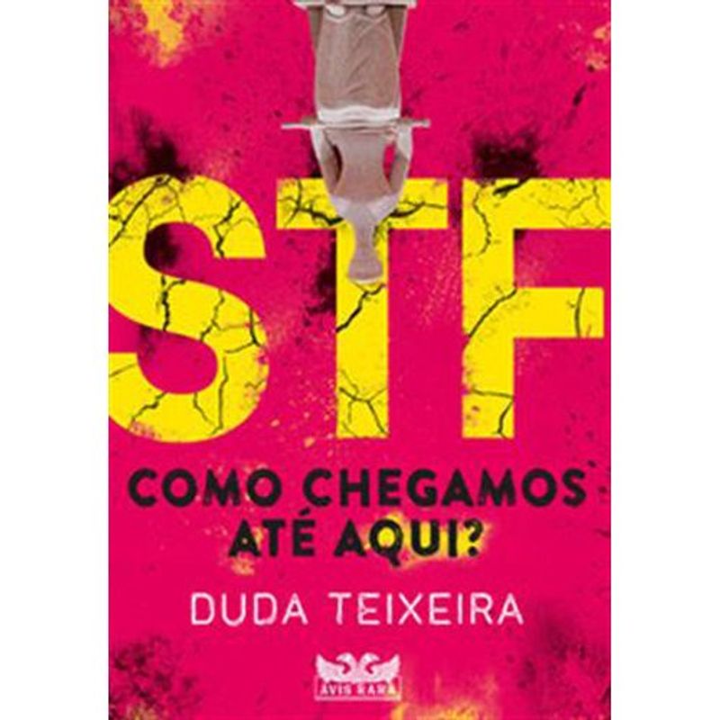 livro stf como chegamos até aqui? faro editorial (mp)