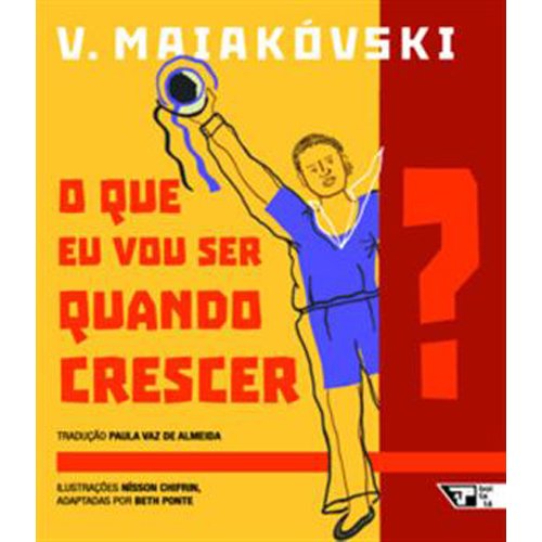 Livro O Que Eu Vou Ser Quando Crescer? Boitempo Editorial (MP)