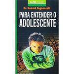 livro para entender o adolescente pocket 736 l&pm (mp)