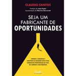 livro seja um fabricante de oportunidades gente (mp)