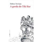 livro a gorda do tiki bar pocket 476 l&pm (mp)
