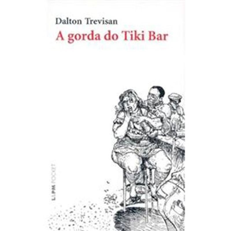 livro a gorda do tiki bar pocket 476 l&pm (mp)