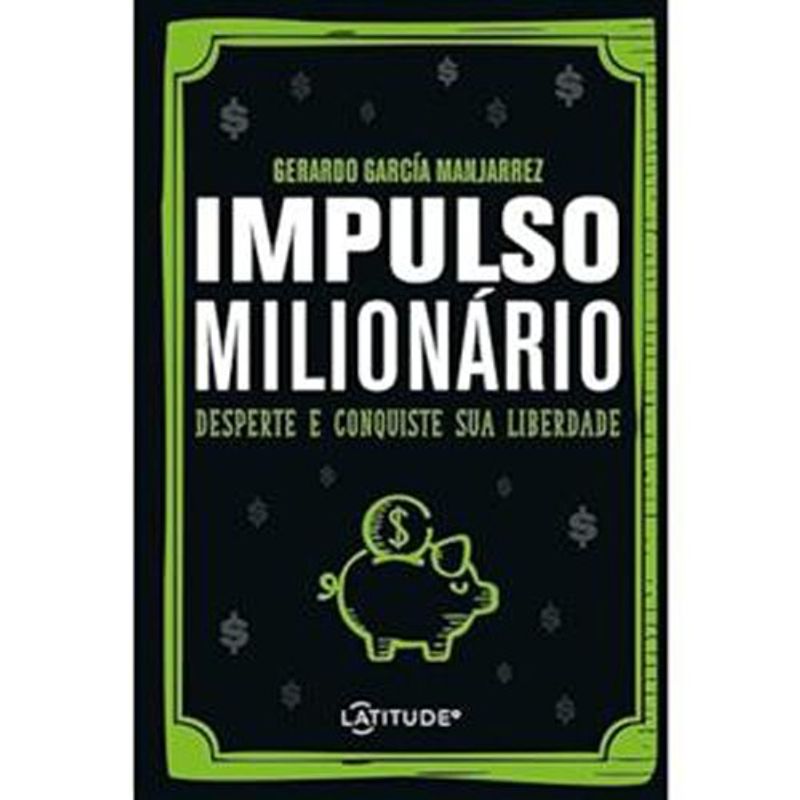 livro impulso milionário desperte e conquiste sua liberdade lat itude (mp)