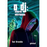 livro o dj: amores eletrônicos global (mp)