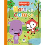 livro fisher-price hora de comer ciranda cultural (mp)