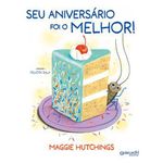 livro seu aniversário foi o melhor! gaudí editorial (mp)