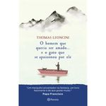 livro o homem que queria ser amado... e o gato que se apaixonou por ele planeta (mp)