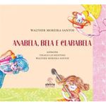 livro anabela, bela e clarabela aletria (mp)