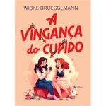livro a vingança do cupido faro editorial (mp)