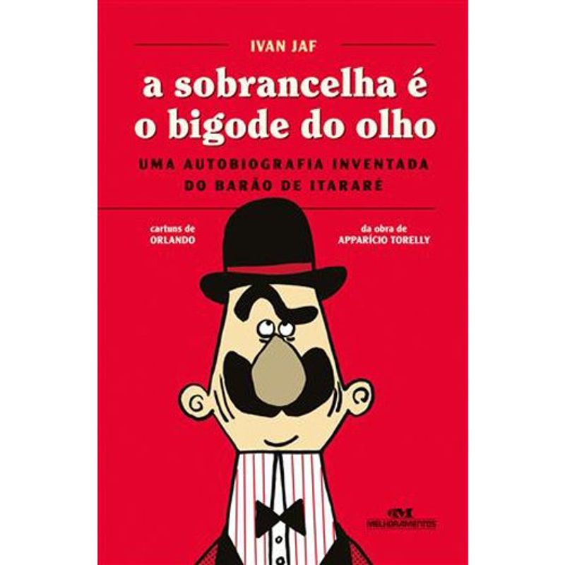 livro a sobrancelha é o bigode do olho melhoramentos (mp)