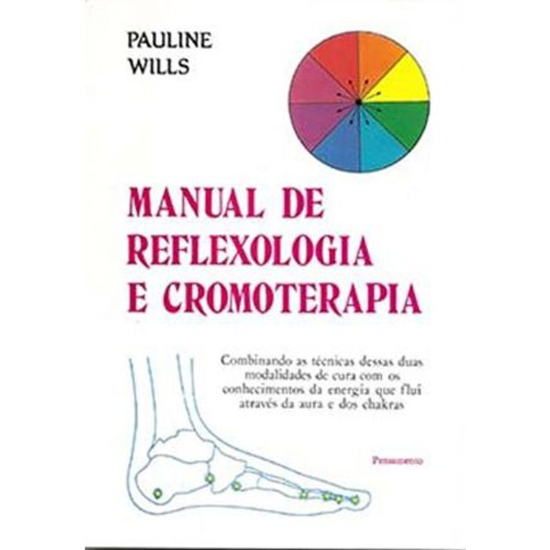 livro manual de reflexologia e cromoterapia pensamento (mp)