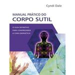 livro manual prático do corpo sutil cultrix (mp)