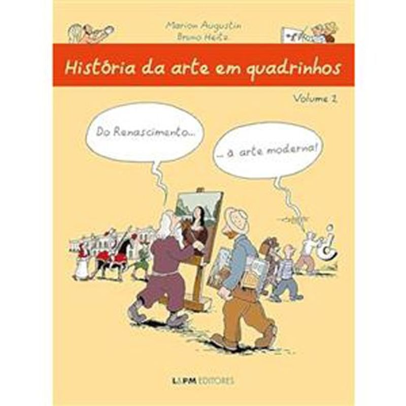 livro história da arte em quadrinhos vol 02 do renascimento à arte m oderna l&pm (mp)