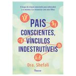 livro pais conscientes, vínculos indestrutíveis rocco (mp)