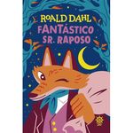 livro fantástico sr. raposo (ed. especial) galera (mp)