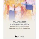 livro avaliação em psicologia positiva editora vozes (mp)