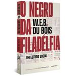 livro o negro da filadélfia autêntica (mp)