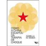 livro como a china escapou da terapia de choque boitempo editoria l (mp)