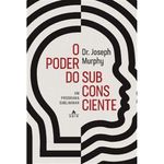 livro o poder do subconsciente agir (mp)
