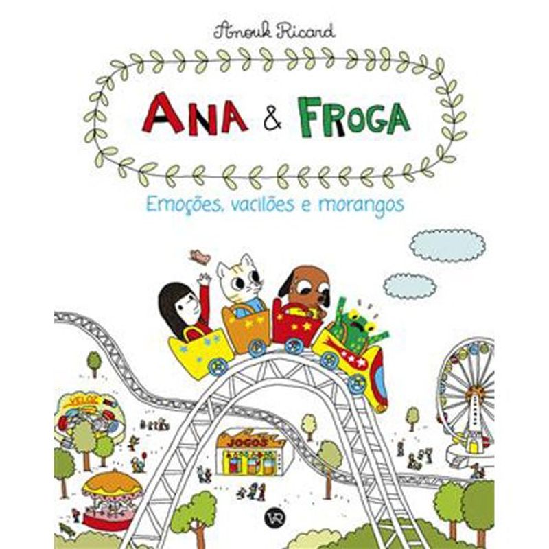 livro ana e froga emoções, vacilões e morangos - vergara (mp)