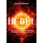 livro hebel: a busca do homem por sentido e a vaidade da vida debaixo do sol novo seculo (mp)