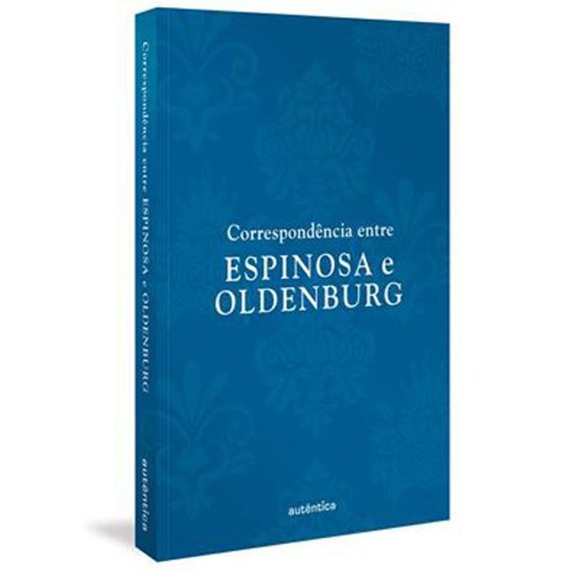 livro correspondência entre espinosa e oldenburg autêntica (mp)