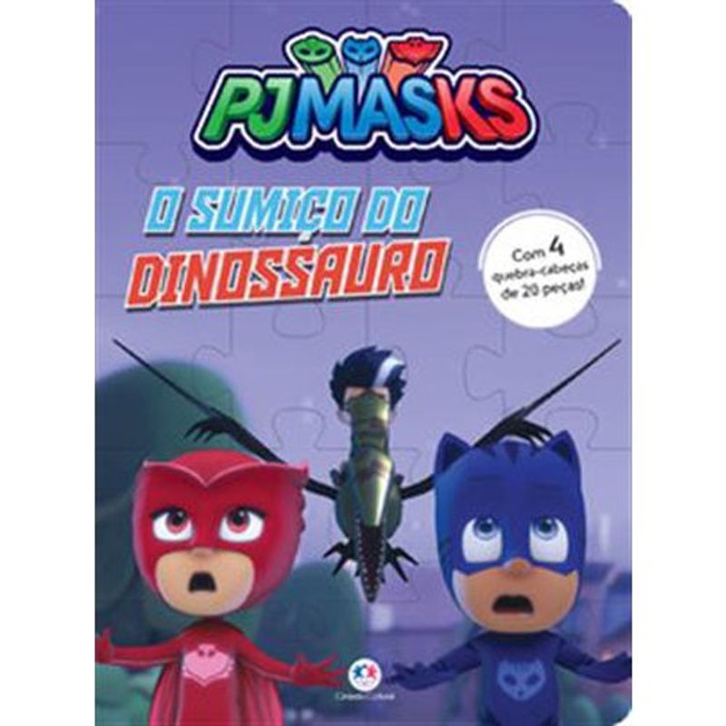 livro pj masks o sumiço do dinossauro ciranda cultural (mp)