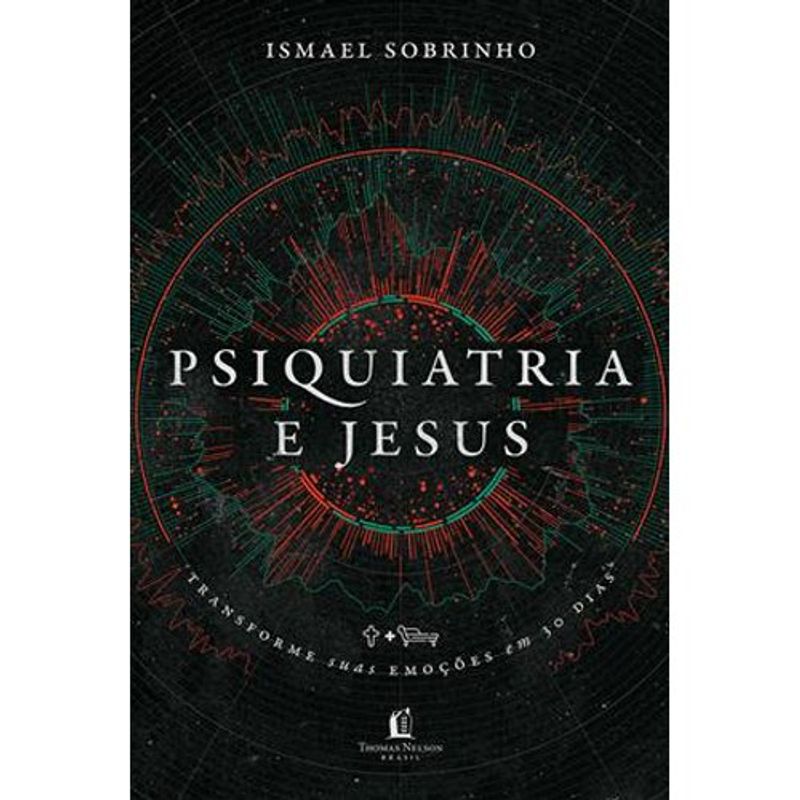 livro psiquiatria e jesus thomas nelson brasil (mp)
