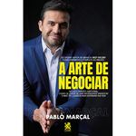 livro a arte de negociar pablo marçal camelot (mp)