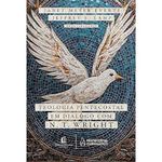 livro teologia pentecostal em diálogo com n. t. wright thomas nel son brasil (mp)
