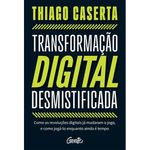 livro transformação digital desmistificada gente autoridade (mp)