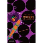 livro mururu no amazonas globo livros (mp)