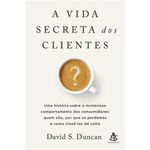 livro a vida secreta dos clientes sextante gmt (mp)