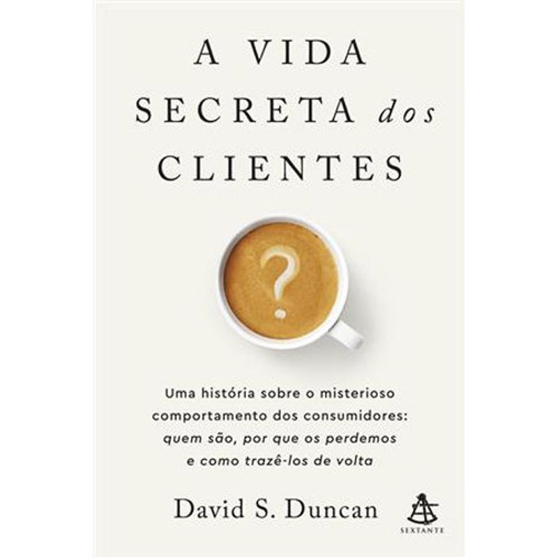 livro a vida secreta dos clientes sextante gmt (mp)