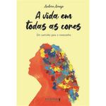 livro a vida em todas as cores literare books (mp)