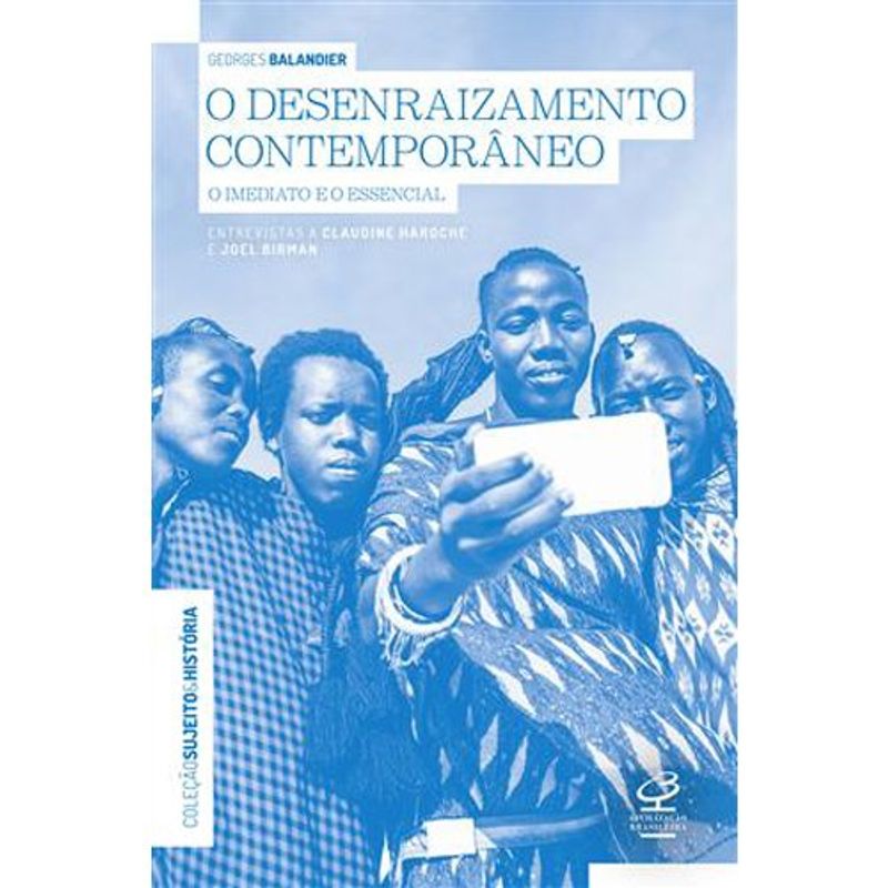 livro o desenraizamento contemporâneo civilizaçao brasileira (mp)