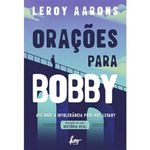 livro oraçôes para boby até onde a intolerância pode nos levar? hoo editora (mp)