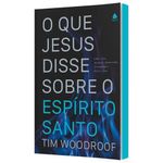 livro o que jesus disse sobre o espírito santo hagnos (mp)