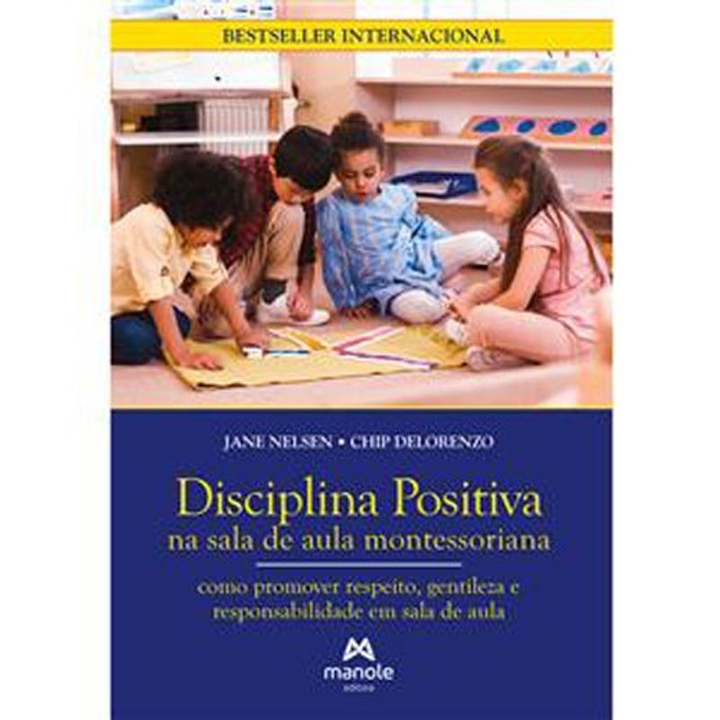 livro disciplina positiva na sala de aula montessoriana manole (mp)