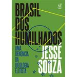 livro brasil dos humilhados civilizaçao brasileira (mp)