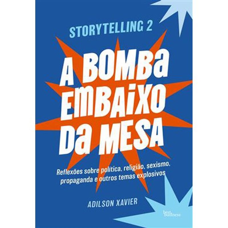 livro storytelling 2: a bomba embaixo da mesa best business (mp)