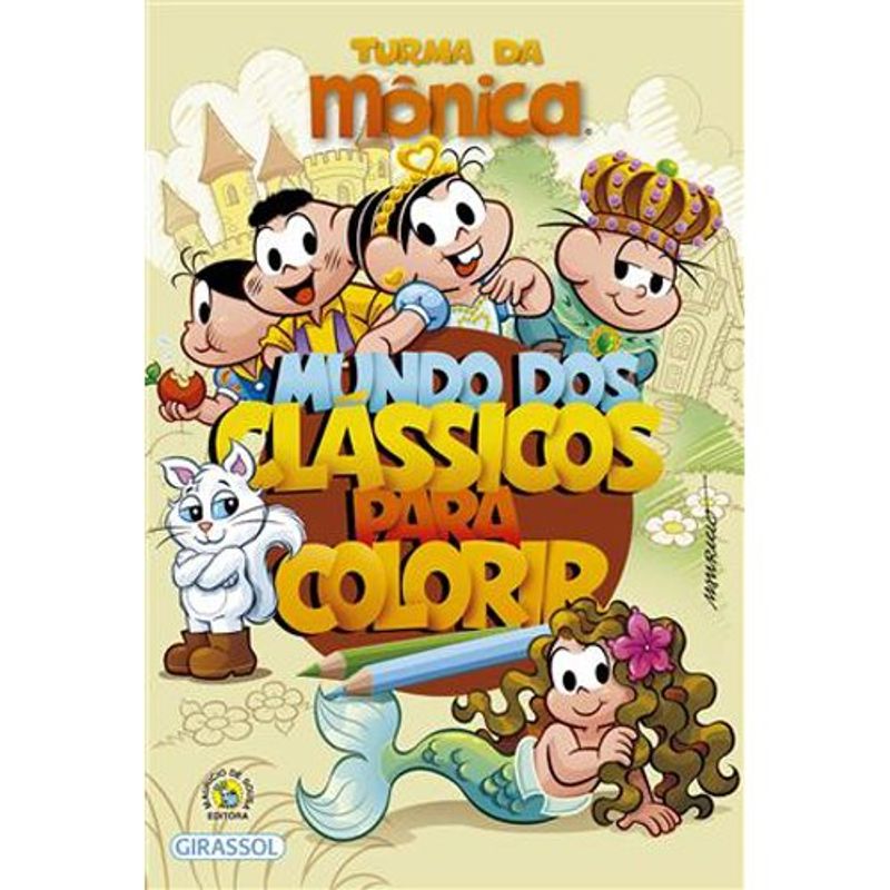 livro turma da mônica mundo dos clássicos para colorir girassol brasil (mp)