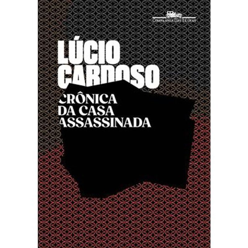 livro crônica da casa assassinada companhia das letras (mp)