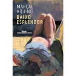 livro baixo esplendor companhia das letras (mp)