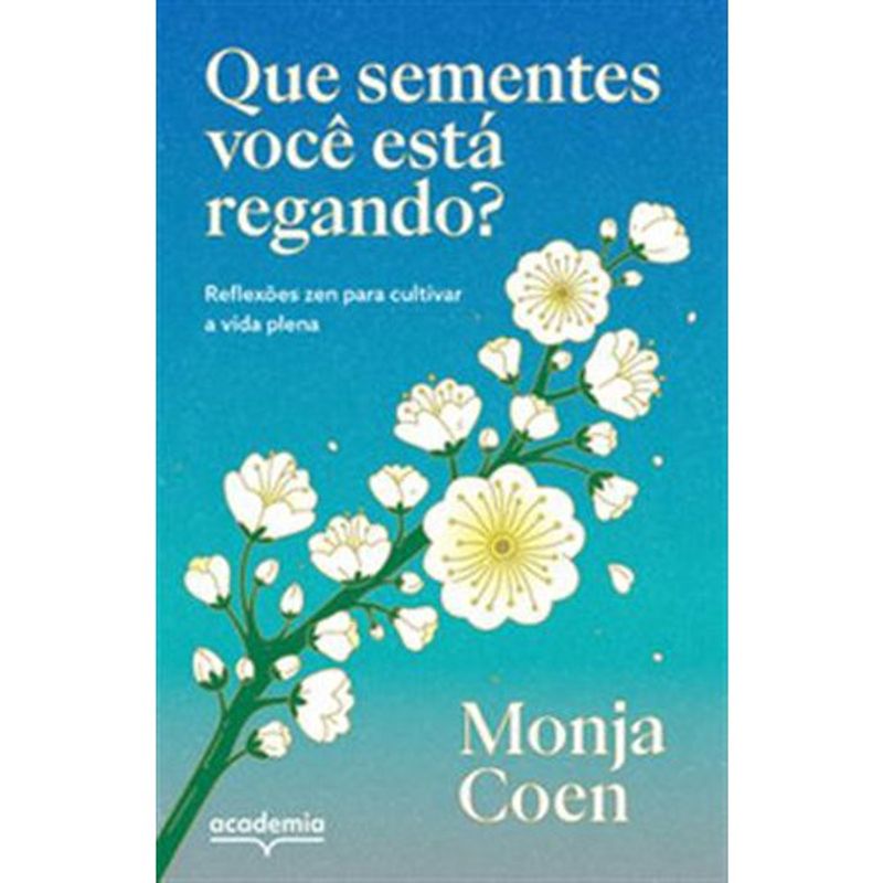 livro que sementes você está regando? academia (mp)